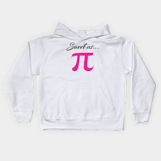 PI Day Sweet as pi Kids Hoodie